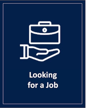 Icon for Looking for a Job. Click to learn more.